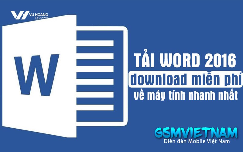 tai-word-2016-download-mien-phi-ve-may-tinh.jpg